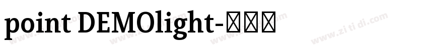 point DEMOlight字体转换